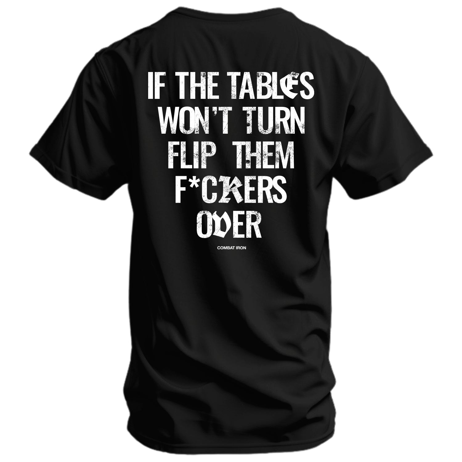 CustomNameinc cheap jerseys Ordering If The Tables Won't Turn Flip Them Fkrs Over Mens T-Shirt