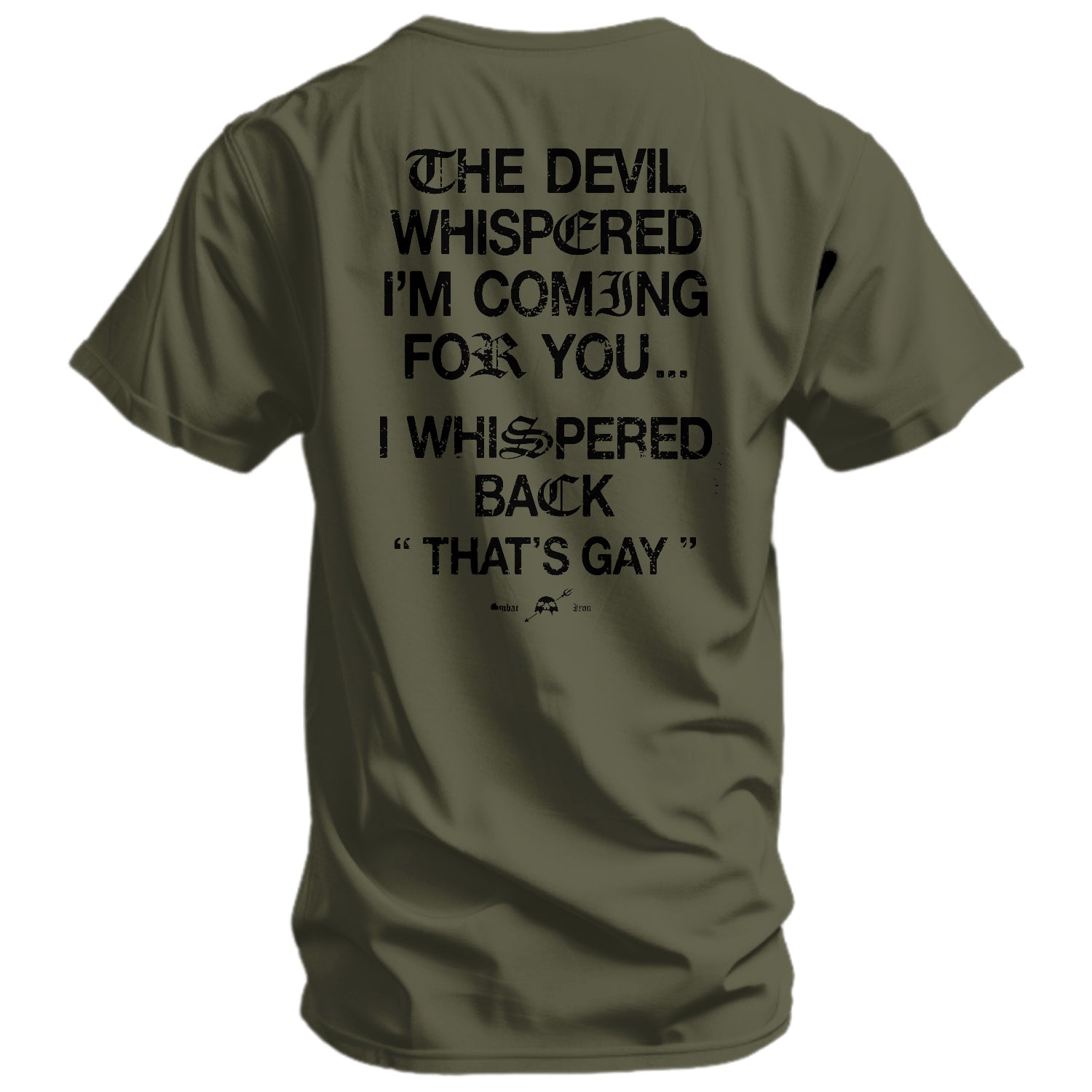 CustomNameinc cheap jerseys Ordering The Devil Whispered I'm Coming For You Men's T-Shirt