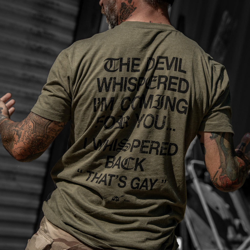 CustomNameinc cheap jerseys Ordering The Devil Whispered I'm Coming For You Men's T-Shirt