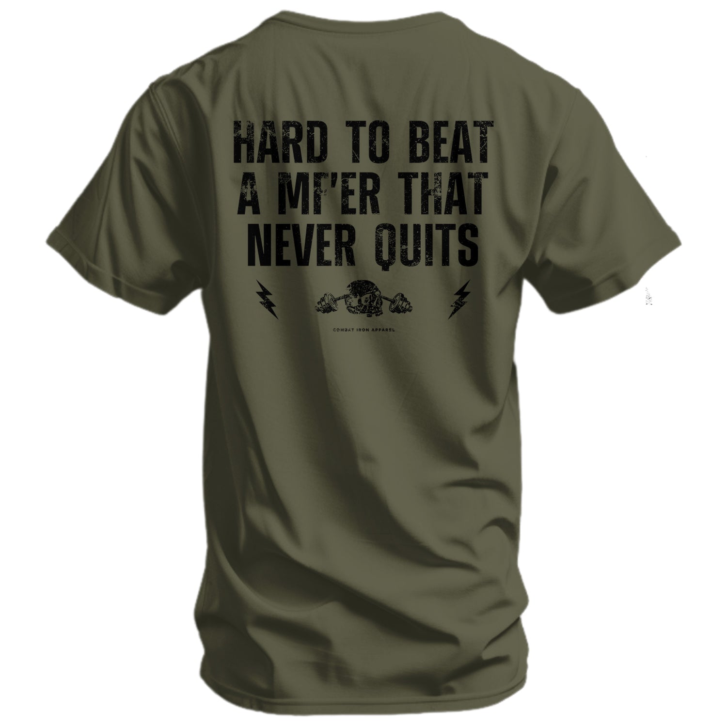 CustomNameinc cheap jerseys Ordering Hard To Beat A Mf'er That Never Quits Men's T-Shirt