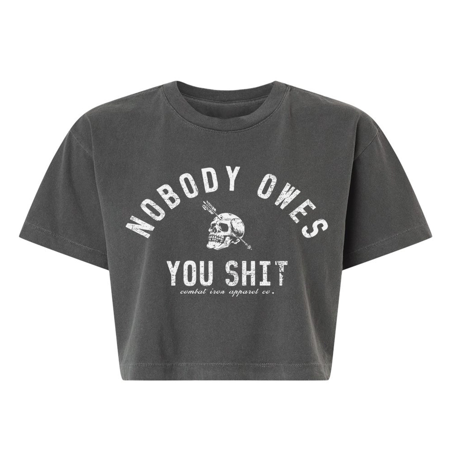 CustomNameinc cheap jerseys Ordering Nobody Owes You Shit Skull Women's Crop Heavyweight Tee