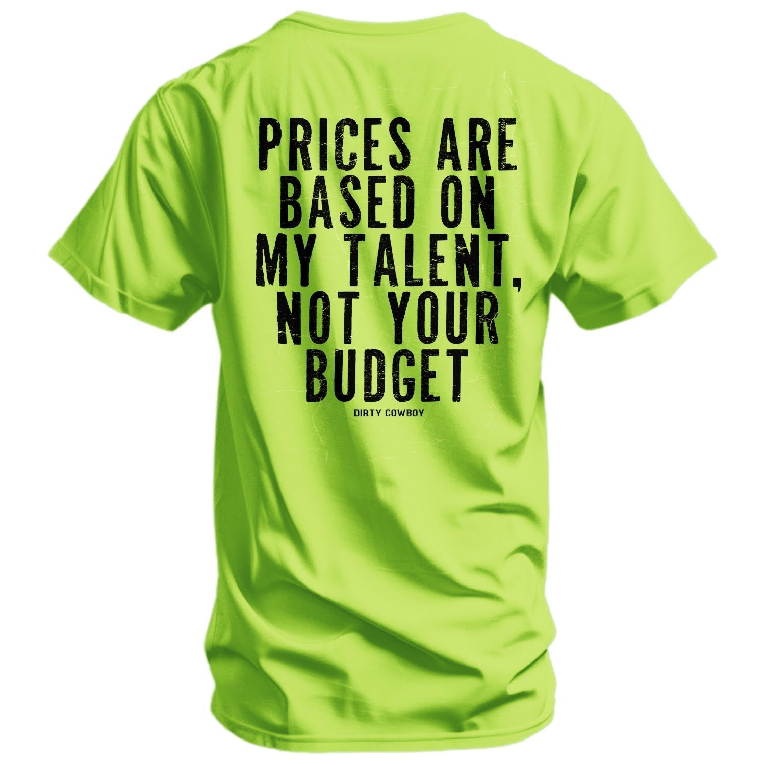 CustomNameinc cheap jerseys Ordering My Prices Are Based On My Talent Men's T-Shirt